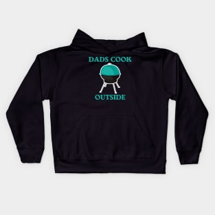 Dads Cook Outside Kids Hoodie